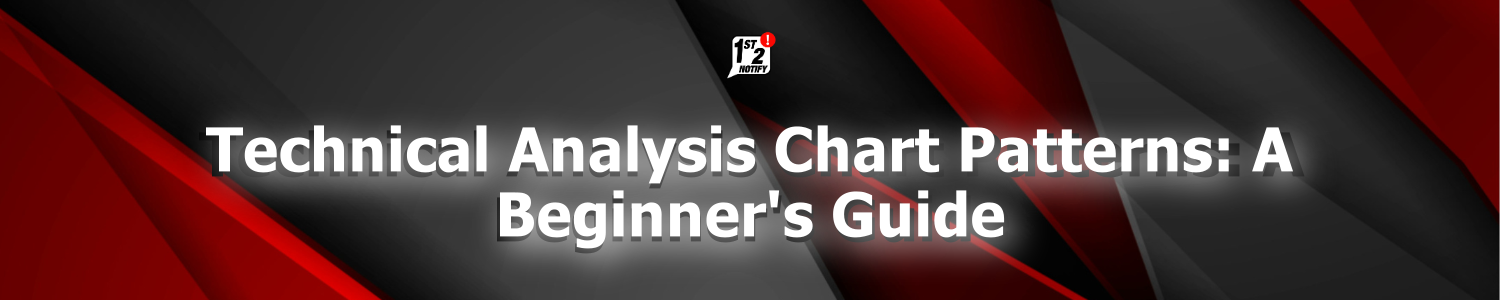 Technical Analysis Chart Patterns: A Beginner's Guide